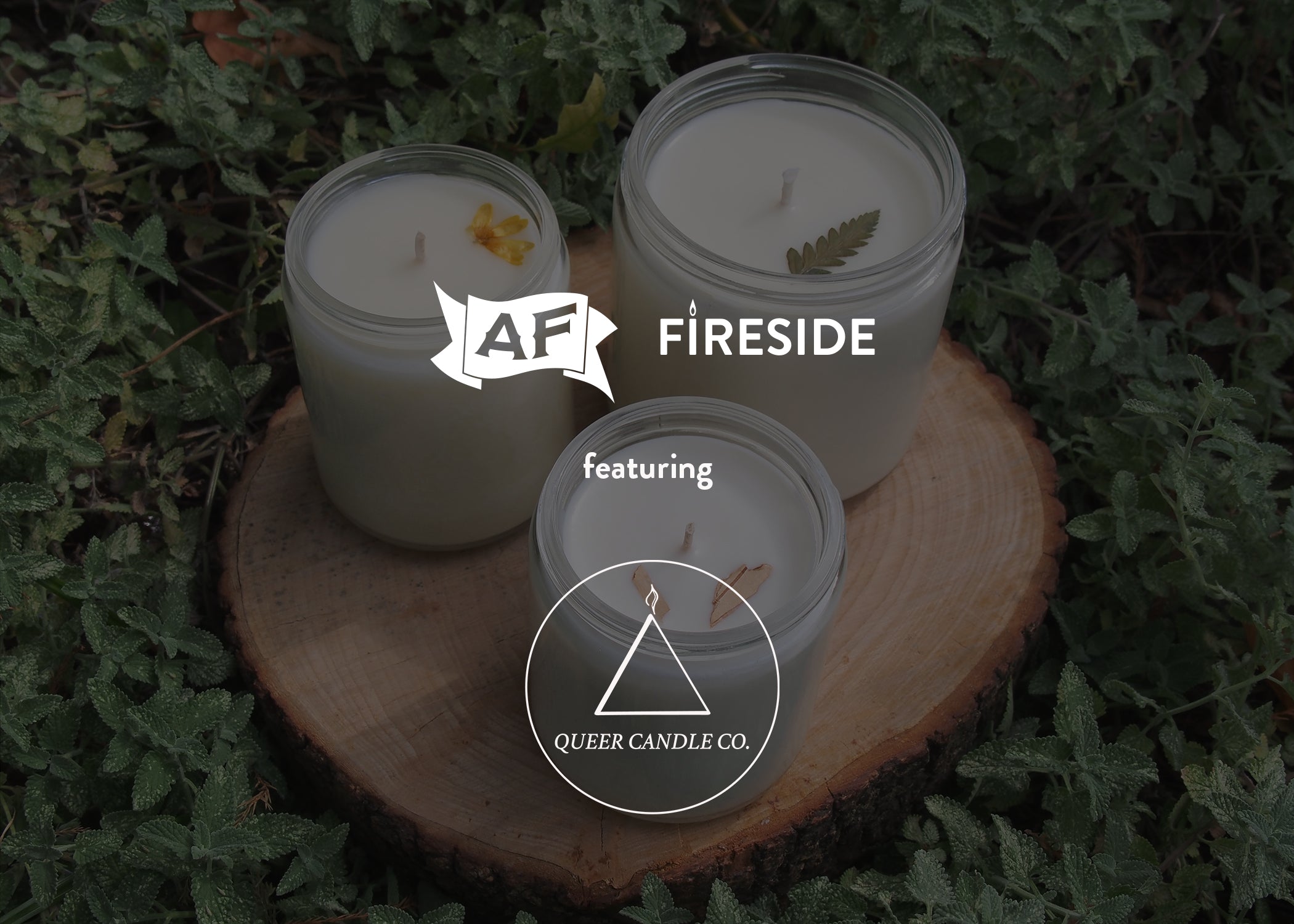 Queer Candle Co. x AF Fireside