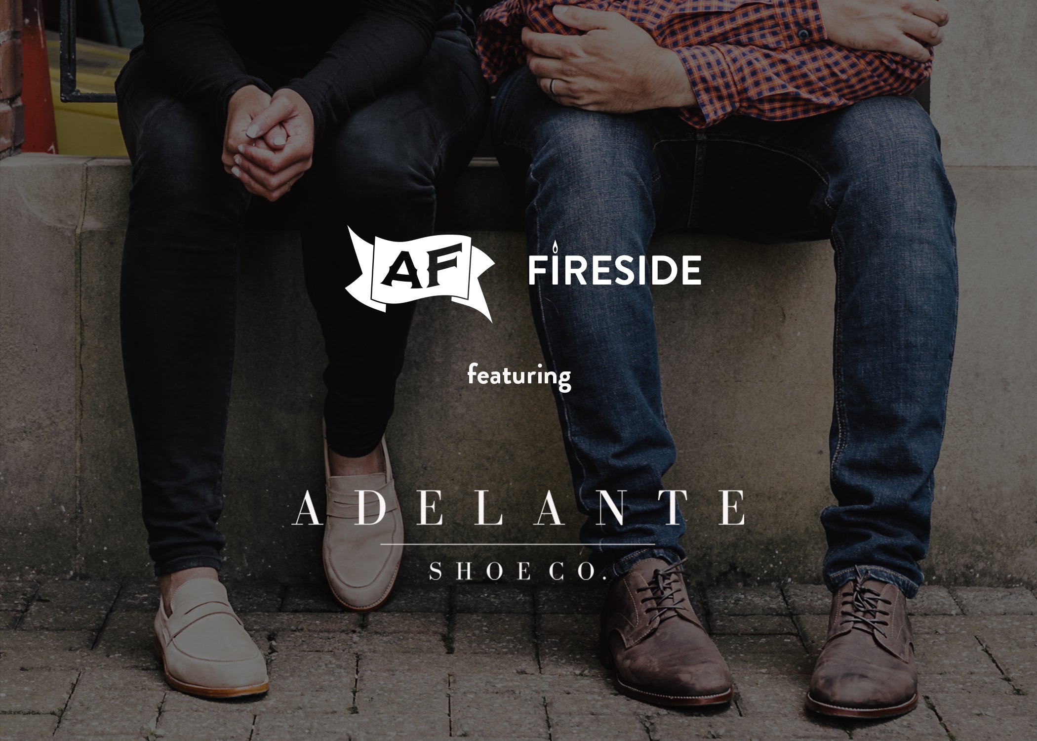 Adelante Shoe Co. x AF Fireside