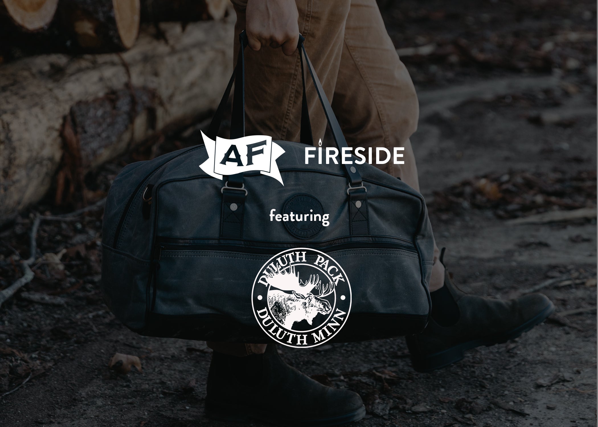029: Duluth Pack x AF Fireside