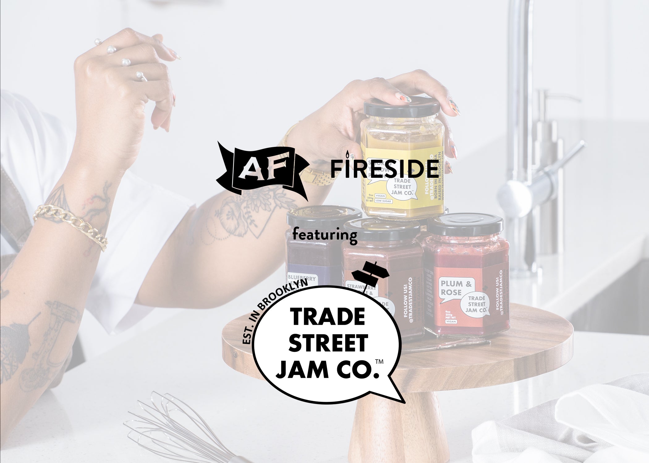 016: Trade Street Jam Co. x AF Fireside